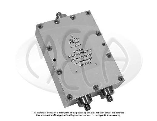 Part number 802-2-3.250WWP Product Type RF Power Divider/Combiner from Manufacturer MECA 