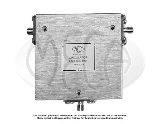 Part number CS-1.500-M01 Product Type Circulators and Isolators from Manufacturer MECA 