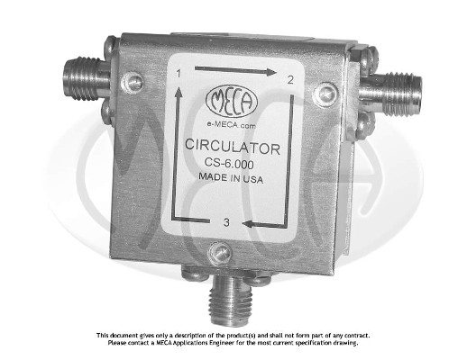 Part number CS-6.000 Product Type Circulators and Isolators from Manufacturer MECA 
