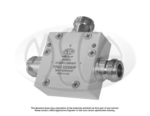 Part number P2N-5.500WWP Product Type RF Power Divider/Combiner from Manufacturer MECA 