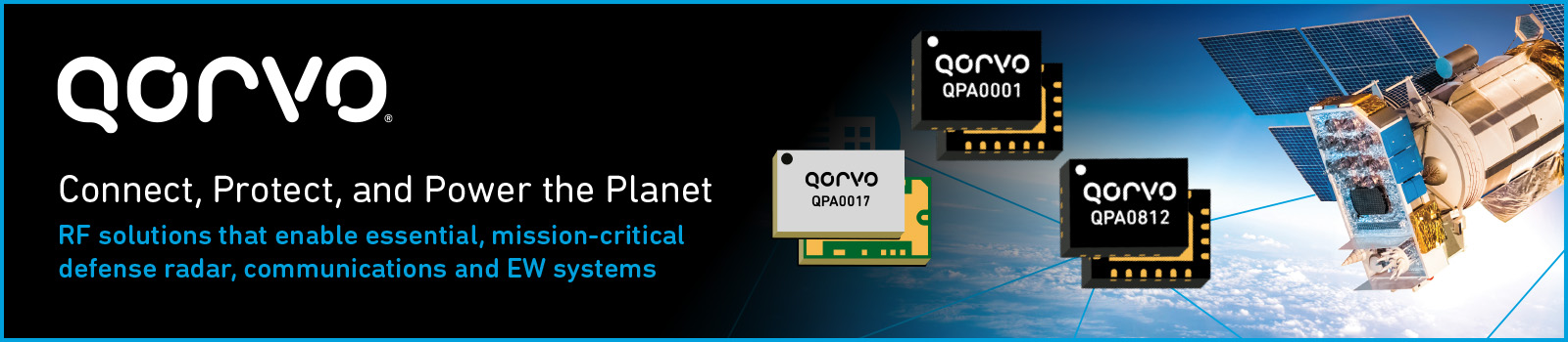 Qorvo - Connect, Protect, and Power the Planet. RF solutions that enable essential, mission-critical defense radar, communications and EW systems.