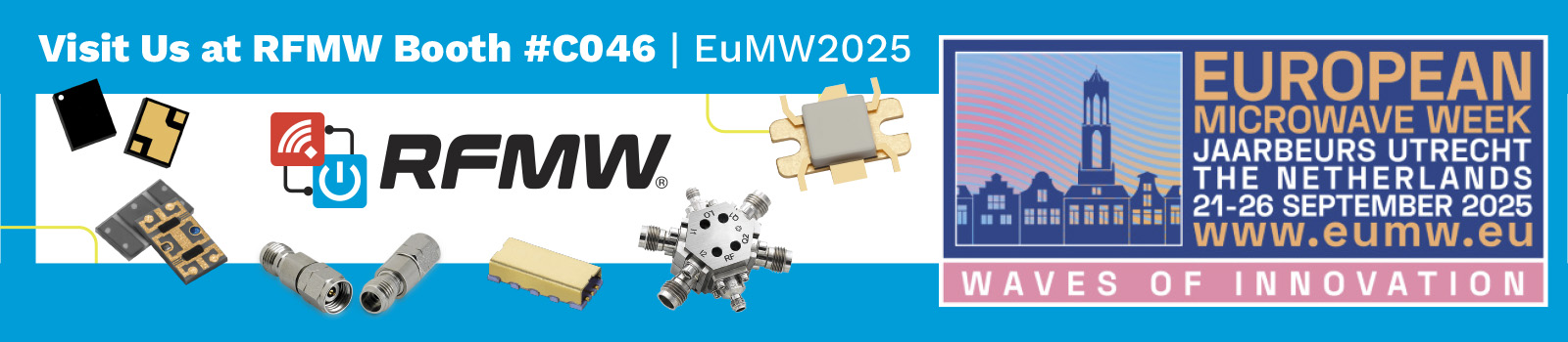 Visit Us at RFMW Booth #C046 EuMW 2025